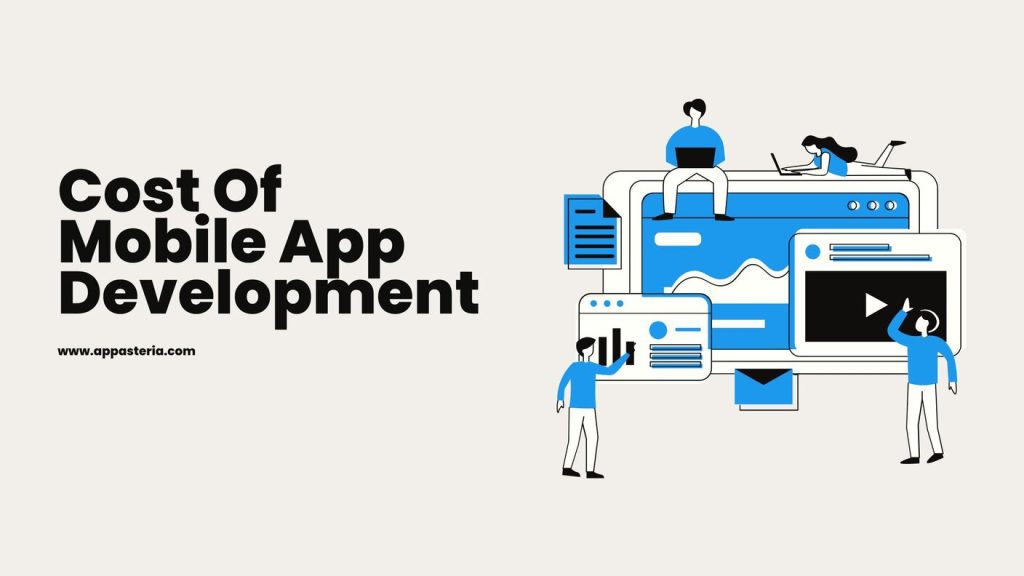 Cost of Mobile App Development