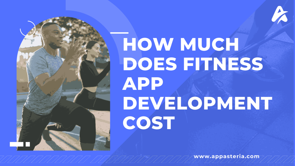 How Much Does Fitness App Development Cost